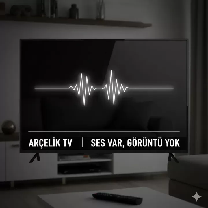Arçelik TV Ses Var Görüntü Yok Sorunu