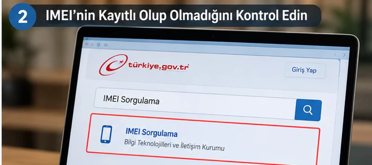 e-Devlet IMEI Sorgulama hizmetinin ekranda gösterimi