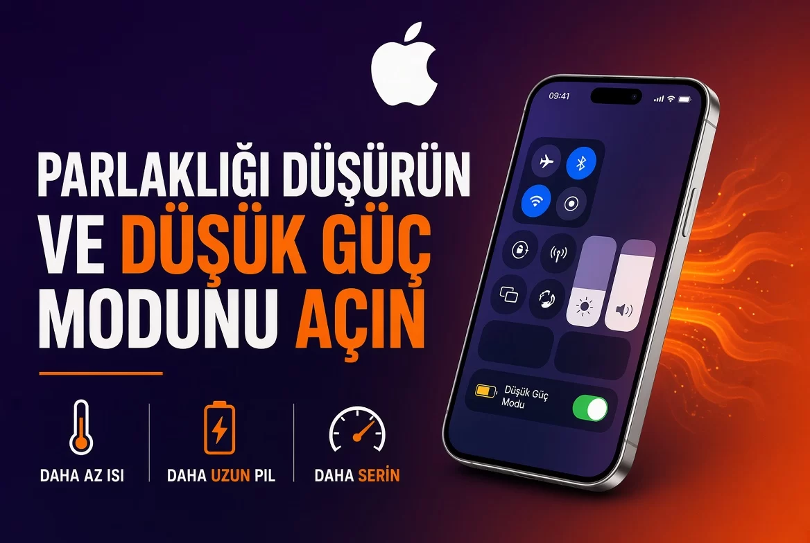 Düşük Güç Modu açık iPhone ekranı ve parlaklığı düşürme önerisi içeren görsel.